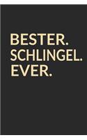 Bester Schlingel Ever: A5 Liniertes - Notebook - Notizbuch - Taschenbuch - Journal - Tagebuch - Ein lustiges Geschenk für die Besten Männer Der Welt