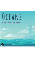 Oceans Fun Fact for Kids: (Fun Facts for Kids)