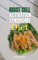 Mast Cell Activation Syndrome Diet