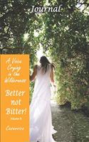 Better Not Bitter Journal - Volume 8