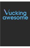Vucking Awesome