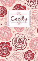 Cecily: Personalised Notebook / 120 Lined Pages / Perfect for journaling and writing notes.