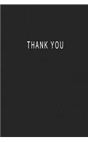 Thank You: Blank Lined Journal Notebook (6 x9 inches) - 110 Pages