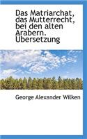 Matriarchat, Das Mutterrecht, Bei Den Alten Arabern. Ubersetzung