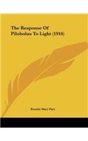 The Response Of Pilobolus To Light (1916)