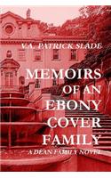 Memoirs of an Ebony Cover Family