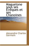 Maguelone Sous Ses V Ques Et Ses Chanoines