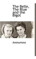 Belle, The Blue and the Bigot