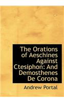 The Orations of Aeschines Against Ctesiphon