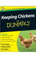 Keeping Chickens For Dummies