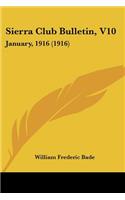 Sierra Club Bulletin, V10