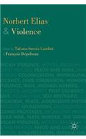 Norbert Elias and Violence