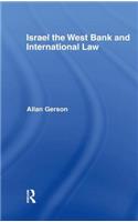 Israel, the West Bank and International Law