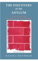 The Discovery of the Asylum