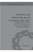 Merchants and Profit in the Age of Commerce, 1680–1830