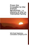 From the Crusades to the French Revolution