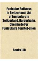 Funicular Railways in Switzerland