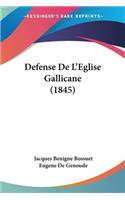 Defense De L'Eglise Gallicane (1845)