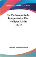 Die Panharmonische Interpretation Der Heiligen Schrift (1821)