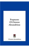 Fragments of Clemens Alexandrinus