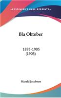 Bla Oktober