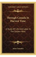 Through Canada in Harvest Time