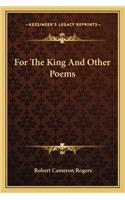 For the King and Other Poems
