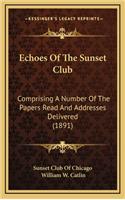 Echoes of the Sunset Club