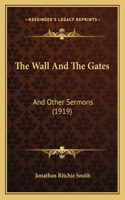 The Wall And The Gates
