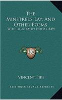 The Minstrel's Lay, And Other Poems
