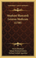 Stephani Blancardi Lexicon Medicum (1748)