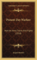 Present-Day Warfare