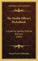 The Health Officer's Pocketbook