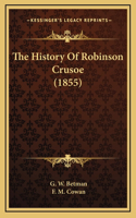 The History Of Robinson Crusoe (1855)