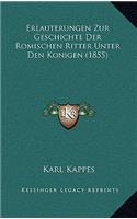 Erlauterungen Zur Geschichte Der Romischen Ritter Unter Den Konigen (1855)