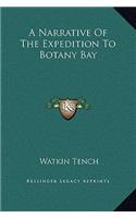 Narrative Of The Expedition To Botany Bay