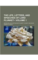 The Life, Letters, and Speeches of Lord Plunket (Volume 1)