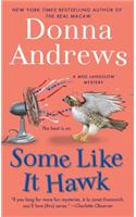 Some Like It Hawk