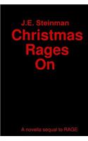 Christmas Rages On
