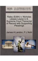 Raley (Edith) V. Nicholas (Jessie Lewis) U.S. Supreme Court Transcript of Record with Supporting Pleadings