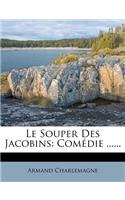 Le Souper Des Jacobins