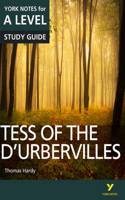 Tess of the D’Urbervilles: York Notes for A-level - everything you need to study and prepare for the 2025 and 2026 exams