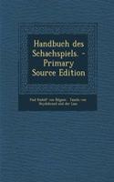 Handbuch Des Schachspiels.