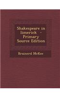 Shakespeare in Limerick - Primary Source Edition
