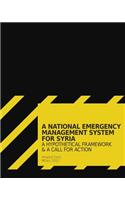 A National Emergency Management System for Syria: A hypothetical framework & a call for action