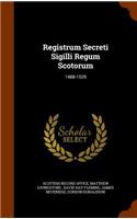 Registrum Secreti Sigilli Regum Scotorum