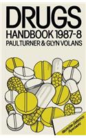 Drugs Handbook 1987-8