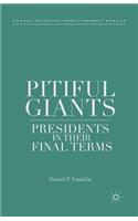 Pitiful Giants