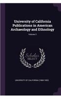 University of California Publications in American Archaeology and Ethnology; Volume 3
