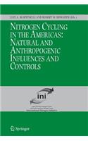Nitrogen Cycling in the Americas: Natural and Anthropogenic Influences and Controls